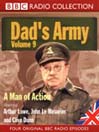 A Man of Action (MP3): Dad's Army, Volume 9